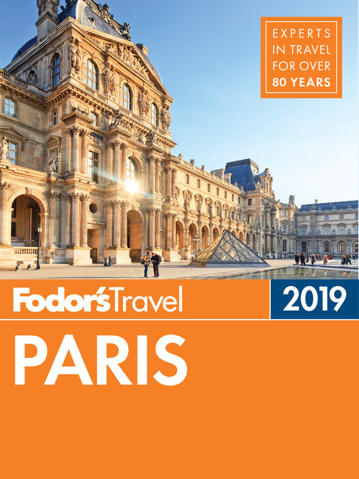 Title details for Fodor's Paris 2019 by Fodor's Travel Guides - Available